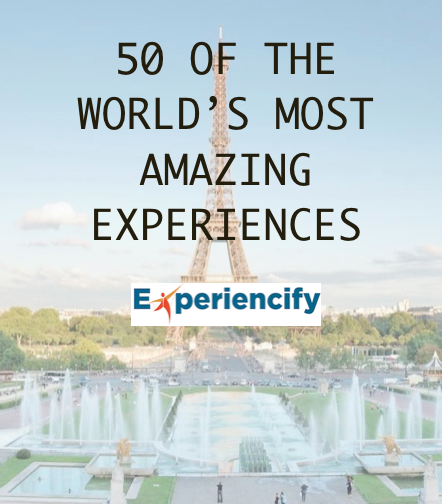 FREE Guide - 50 of the World's Most Amazing Experiences
